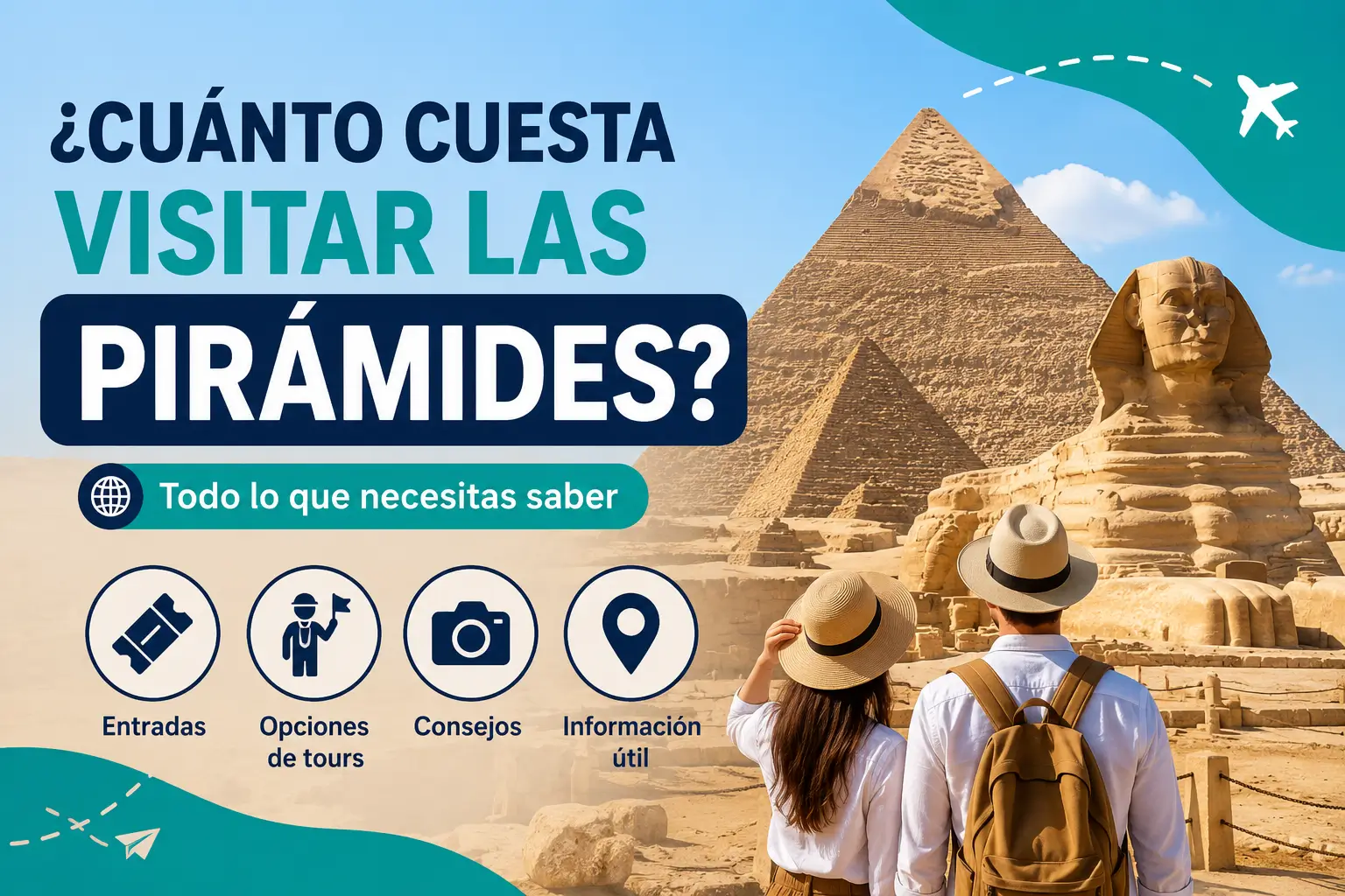 Cuánto cuesta visitar las pirámides
